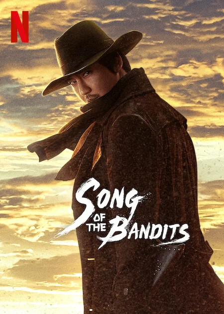Bài ca của lưỡi kiếm - Song of the Bandits (2023) Bài ca của lưỡi kiếm - Song of the Bandits (2023)
