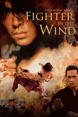 Huyền thoại võ sĩ - Fighter in the Wind (2004) Huyền thoại võ sĩ - Fighter in the Wind (2004)